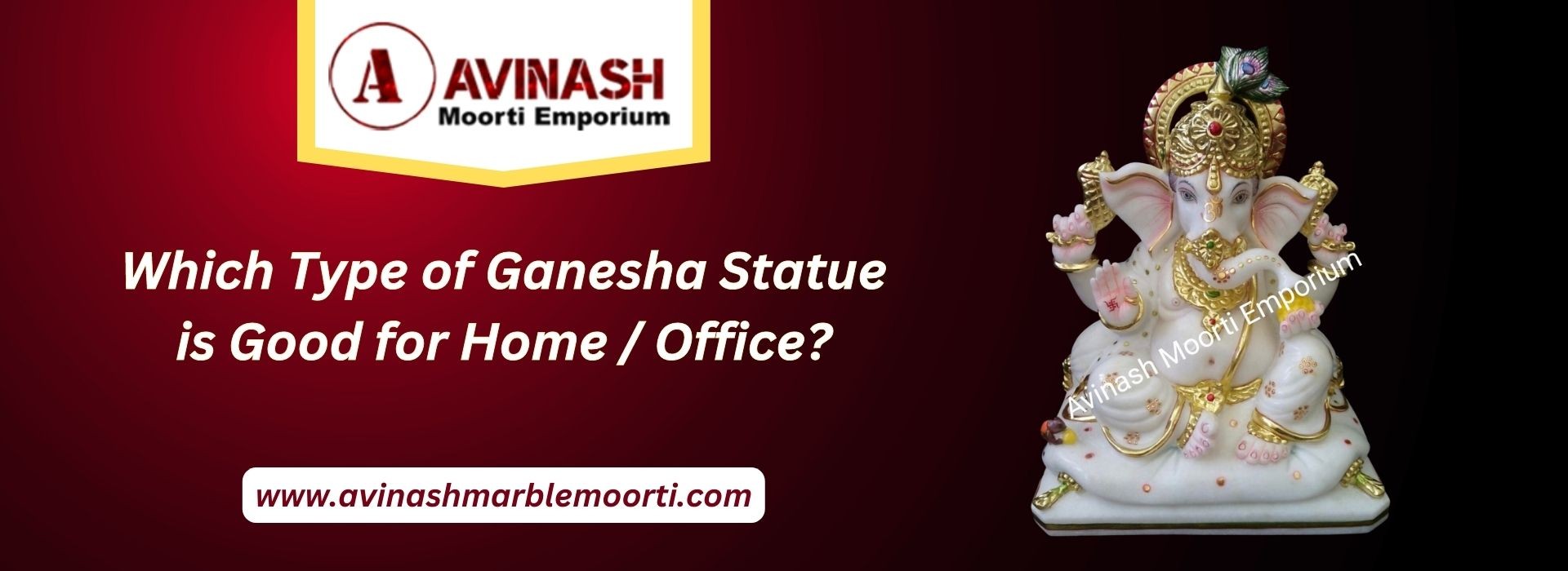 Which Kind of Ganesha Statue is Good for Home?