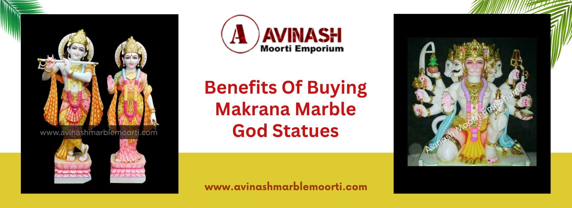 Benefits Of Buying Makrana Marble God Statues